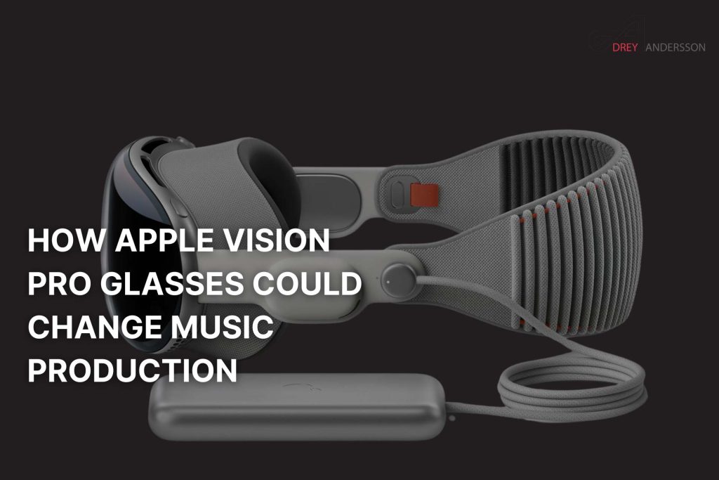 Apple Vision Pro Music Production