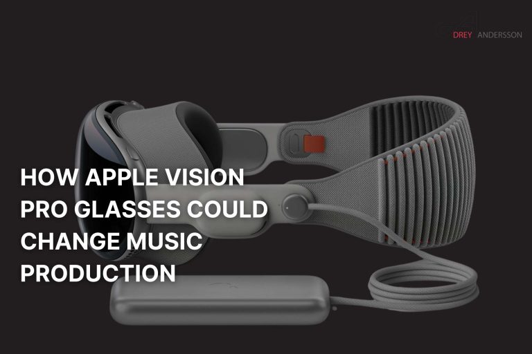 Apple Vision Pro Glasses and possible use cases for music production