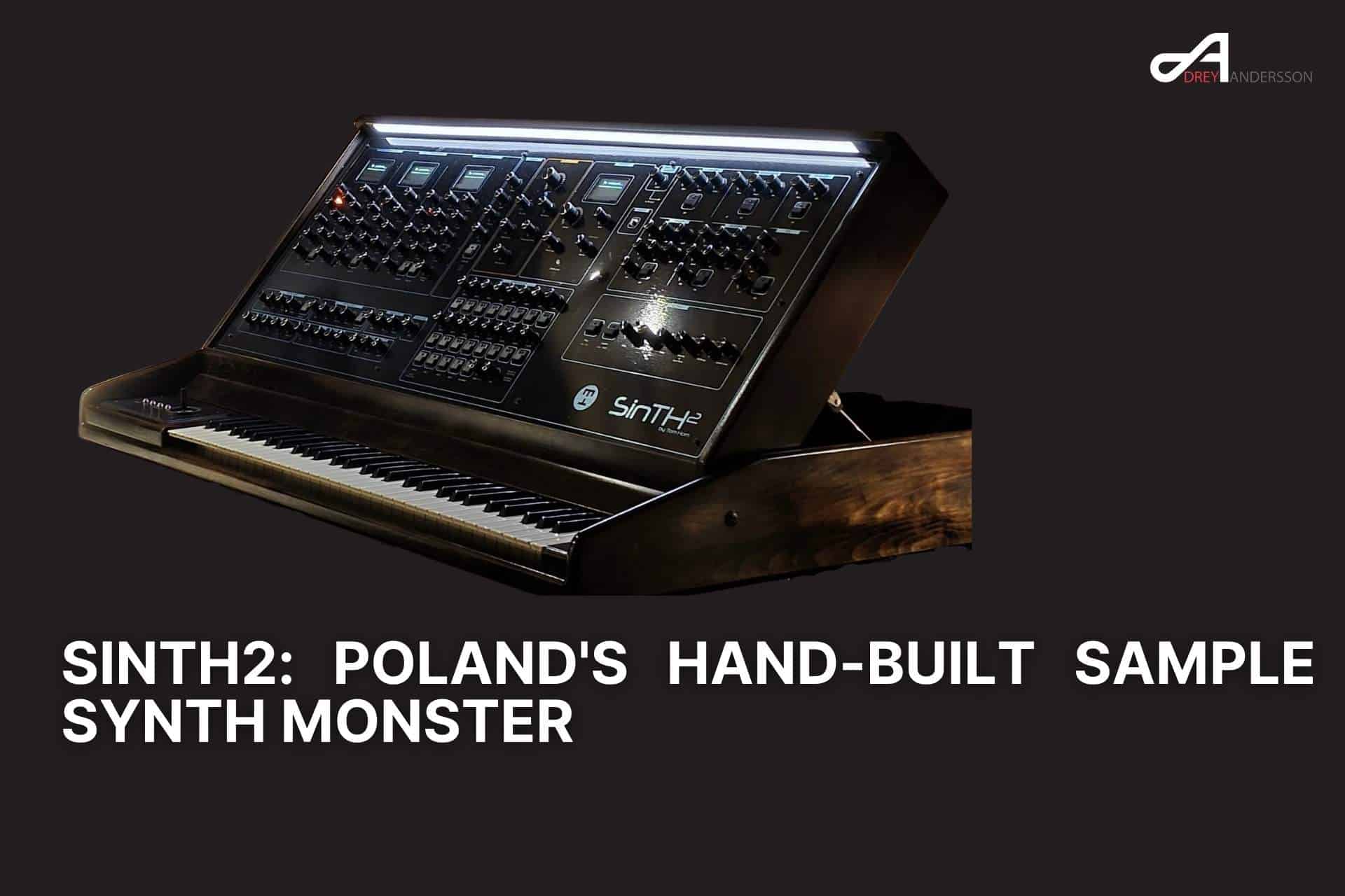 SinTH2 Poland's Hand-Built Sample Synth Monster